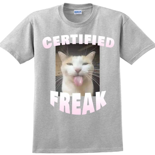 Certified Freak Shirt